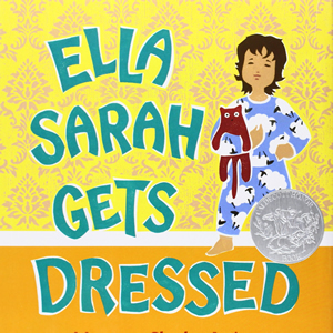 Ella Sarah Gets Dressed